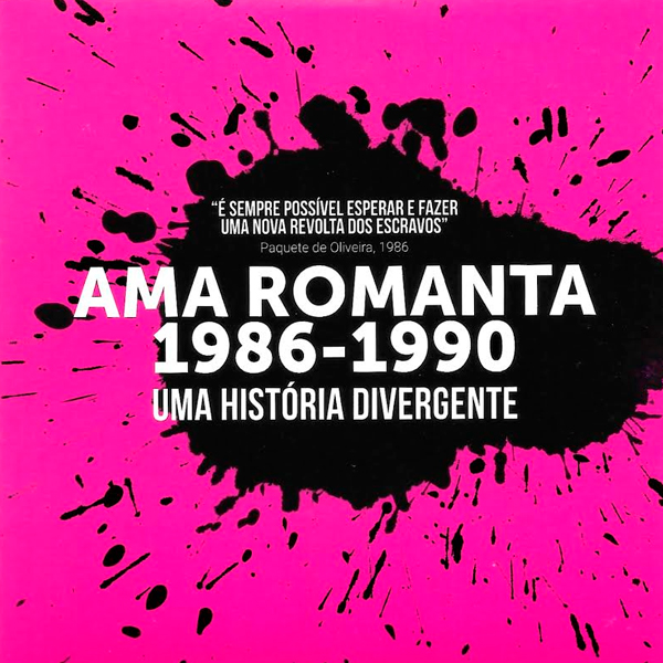 ama romanta 1986-1990 – uma história divergente